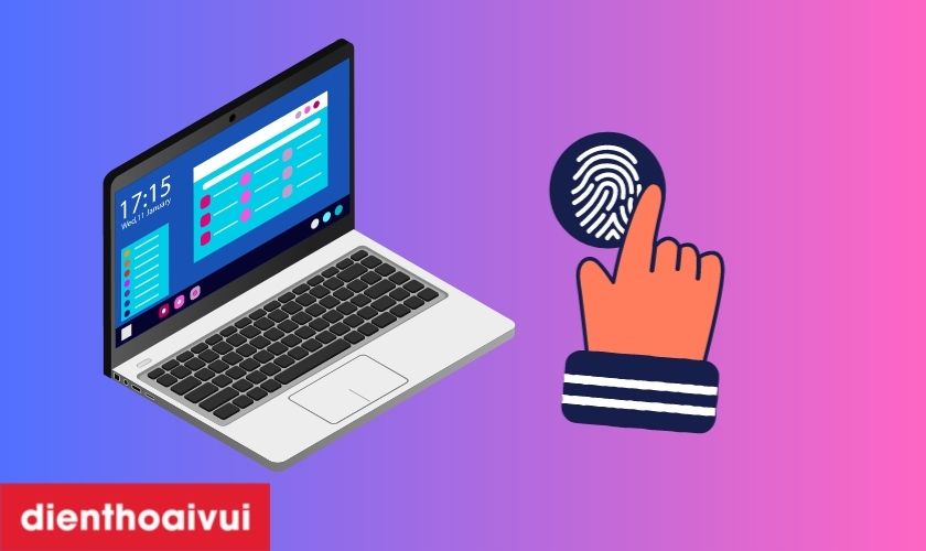 Cài vân tay cho laptop bảo mật đơn giản, nhanh chóng