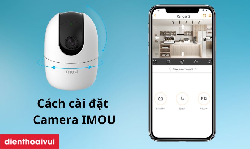Hướng dẫn cách cài đặt Camera IMOU trên iPhone và máy tính