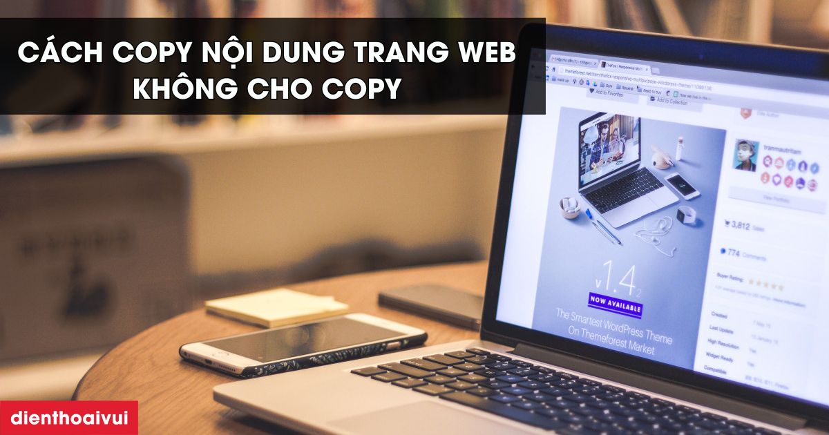 5+ cách copy nội dung trang web không cho copy 2025