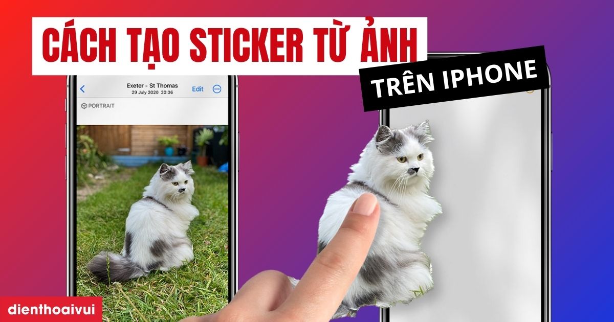 Cách tạo sticker từ ảnh trên iPhone đơn giản 2026