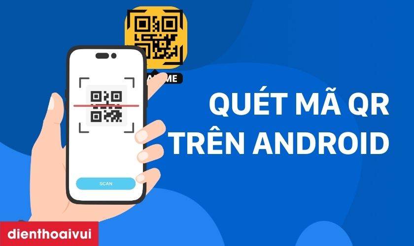 cách quét mã qr