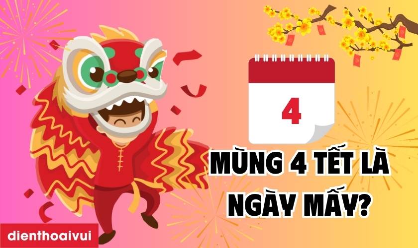 Ngày Mùng 4 Tết Là Ngày Con Gì? Khám Phá Ý Nghĩa và Tục Lệ Đặc Trưng