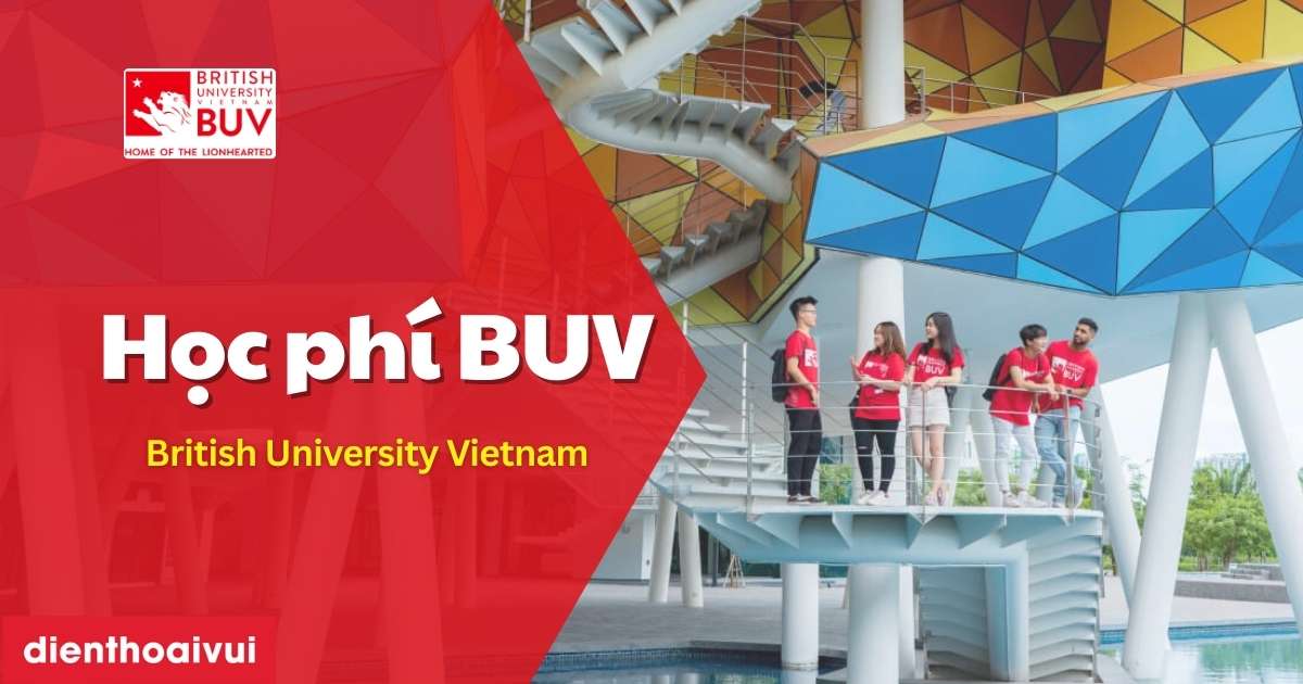 Học phí BUV 2026: Tất cả các ngành học chi tiết 4/2026