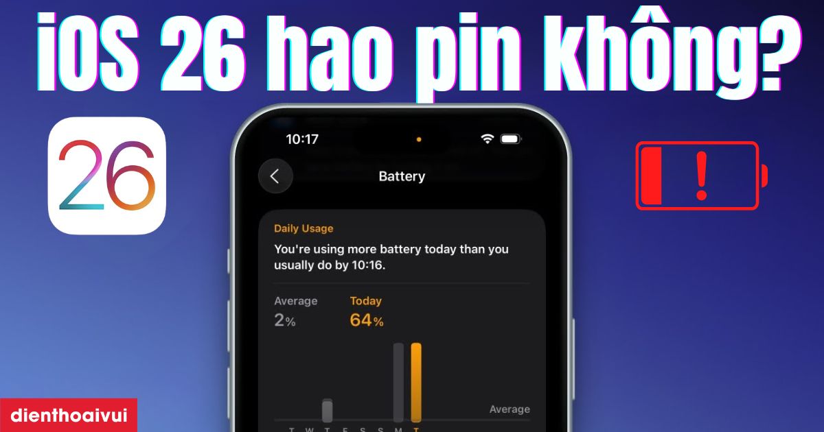 iOS 26 hao pin không? Cách khắc phục iOS 26 hao pin 2026