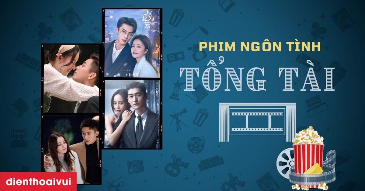 List truyện ngôn tình tổng tài bá đạo đáng xem nhất