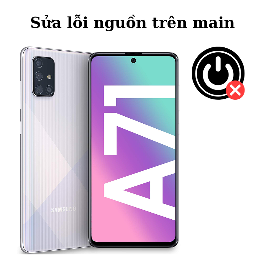 Sửa main - IC Nguồn Samsung Galaxy A71 chính hãng | Lấy liền
